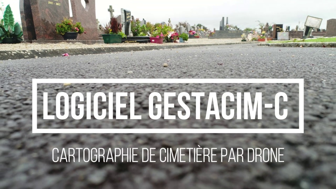 Logiciel Gestacim C : cartographie de cimetière par drone